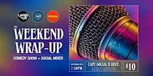 SUNDAY WEEKEND WRAP-UP | Social Mixer + Comedy Show in Montreal - Nov. 1