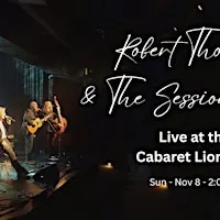 Robert Thomas & The Session Men Live at Cabaret Lion d'Or