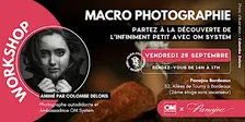WORKSHOP MACRO //  OM SYSTEM X PANAJOU BORDEAUX // VENDREDI 25 SEPTEMBRE