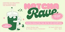 Matcha Rave Party