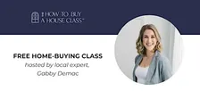 How To Buy A House Class with Gabby Demac