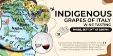 Indigenous Grapes of Italy Wine Tasting