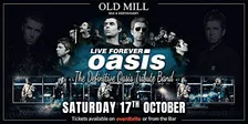 Oasis Live Forever Tribute at The Old Mill