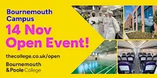 Bournemouth & Poole College Open Event (Bournemouth Campus)