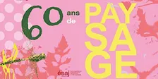 60 ans de Paysage - Samedi 14  novembre 2026