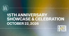 15th Anniversary Showcase & Celebration