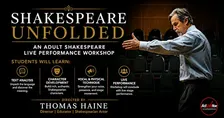 "SHAKESPEARE UNFOLDED" Performance Workshop Fall 2026 with Tom Haine