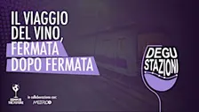 DEGU-STAZIONI | Degustazione di Vino nella Metro 5 di Milano