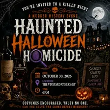 Haunted Halloween Homicide murder mystery at The Vineyard at Hershey