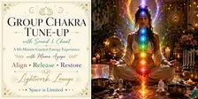 Group Chakra Tune-Up with Sound & Chant