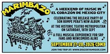 Marimbazo Fest: A Son Rompe Pera Weekend in Mexico City