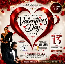 "Love and Happiness" The Grown Folks Valentine's Affair