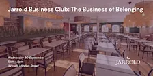 Business Club: The Business of Belonging