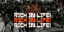 Open Heavens - Rich in Life!