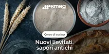 Corso di cucina Nuovi lievitati, sapori antichi