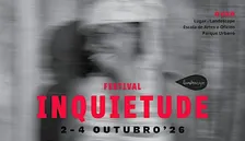 Festival Inquietude | 10 anos Landescape