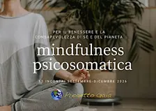 Mindfulness psicosomatica - Percorso di benessere e consapevolezza