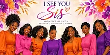 I See You, Sis Women's Brunch