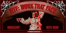 WTF: Work That Face