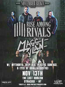 Rise Among Rivals & Magg Dylan - Syracuse, NY