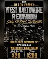 The West Baltimore Reunion/Sagittarius Takeover