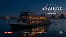 Adam & Eve Winter Cruise | Singles Only 23+