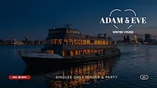 Adam & Eve Winter Cruise | Singles Only 23+
