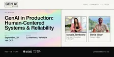 GenAI in Production: Human-Centered Systems & Reliability · Meetup