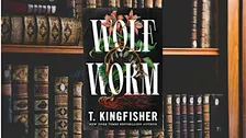 Geeky Book Club: October Meeting - Wolf Worm by T. Kingfisher