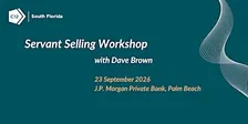 C12 South Florida : Servant Selling Workshop