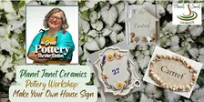 Pottery Workshop: 'Make and Decorate Your Own House Sign'