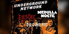 MEDULLA NOCTE REUNION! UNDERGROUND NETWORK @ THE HERDSMAN HEREFORD