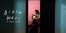 Birth Wars: A Special Screening and Panel Discussion