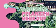 Großer Pflanzenverkauf - Graz