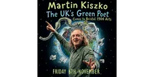 Bristol 1904 Arts presents Martin Kiszko - The UK's Green Poet
