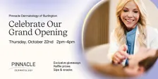Pinnacle Dermatology Burlington Grand Opening Event