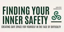 Finding Your Inner Safety