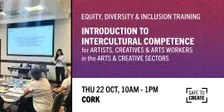 Intro to Intercultural Competence for Artists, Creatives & Arts Workers