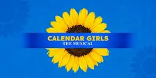 Calendar Girls: The Musical (Friday)