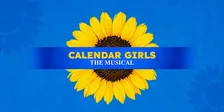 Calendar Girls: The Musical (Saturday Matinee)