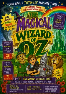 The Magical wizard of oz pantomime