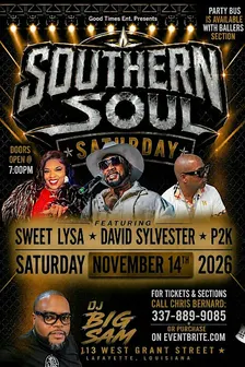 Southern Soul Saturday ft Sweet Lysa, David Sylvester & P2K