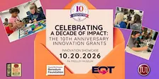Celebrating a Decade of Impact: The 10th Anniversary Innovation Grants