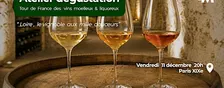 Tour  de  France  des moelleux  &  liquoreux  : la Loire