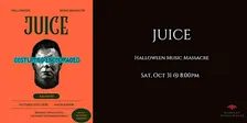 Halloween Music Massacre, hosted by JUICE