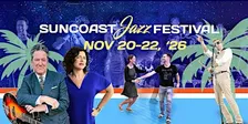 The 36th Suncoast Jazz Festival