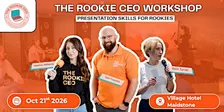 The Rookie CEO Workshop - Presentation Skills For Rookies