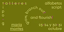 t-a-l-l-e-r / Alfabetos script con María Montes