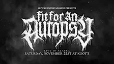 Fit for an Autopsy Live in Alaska