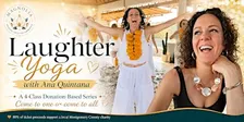 Laugh & Give: Laughter Yoga with Ana Quintana